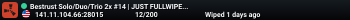Bestrust Solo/Duo/Trio 2x #14 | NEXT FULLWIPE in 3 hours 04.06