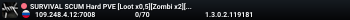 SURVIVAL SCUM Hard PVE [Loot x0,5][Zombi x2][Robots ON][MOD+]