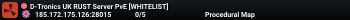 D-Tronics UK RUST Server PvE [WHITELIST]