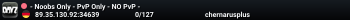 - Noobs Only - PvP Only - NO PvP -