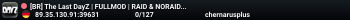 [BR] The Last DayZ | FULLMOD | RAID & NORAID | PVP/PvP