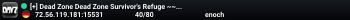 [+] Dead Zone Dead Zone Survivor's Refuge ~~ X20 Loot Casual X20