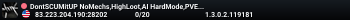 DontSCUMitUP NoMechs,HighLoot,AI HardMode,PVE with PVP Zones