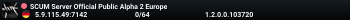 SCUM Server Official Public Alpha 2 Europe