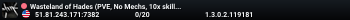 Wasteland of Hades (PVE, No Mechs, 10x skill multiplier)