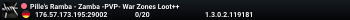 Pille's Ramba - Zamba -PVP- War Zones Loot++