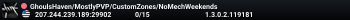 GhoulsHaven/MostlyPVP/CustomZones/NoMechWeekends