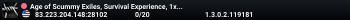 Age of Scummy Exiles, Survival Experience, 1x loot/enemies