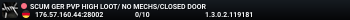 SCUM GER PVP HIGH LOOT/ NO MECHS/CLOSED DOOR