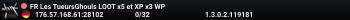 FR Les TueursGhouls LOOT x5  et  XP x3 WP