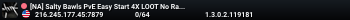 [NA] Salty Bawls PvE Easy Start 4X LOOT No Raids No Wipes