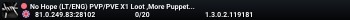 No Hope (LT/ENG) PVP/PVE X1 Loot ,More Puppets (New server)