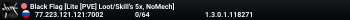 Black Flag [Lite [PVE] Loot/Skill's 5x, NoMech]