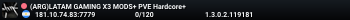 (ARG)LATAM GAMING X3 MODS+ PVE Hardcore+