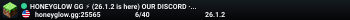 HONEYGLOW GG ⚡ (26.1.2 is here) OUR DISCORD · discord.gg/honeyhive