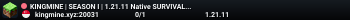 KINGMINE | SEASON I | 1.21.11 Native SURVIVAL ECONOMY | PLACE TO EARN MONEY xD
