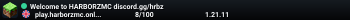 Welcome to HARBORZMC discord.gg/hrbz