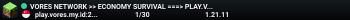 VORES NETWORK >> ECONOMY SURVIVAL ===> PLAY.VORES.MY.ID <===