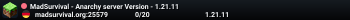 MadSurvival - Anarchy server Version - 1.21.11