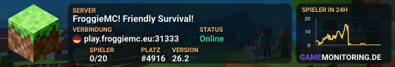 FroggieMC Friendly Survival!