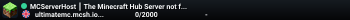 MCServerHost ┃ The Minecraft Hub Server not found, join here to access the hub.
