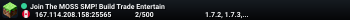 Join The MOSS SMP! Build Trade Entertain