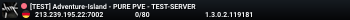 [TEST] Adventure-Island - PURE PVE - TEST-SERVER