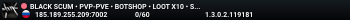 BLACK SCUM • PVP-PVE • BOTSHOP • LOOT X10 • SKILLS X10