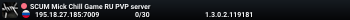 SCUM Mick Chill Game RU PVP server