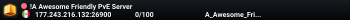 !A Awesome Friendly PvE Server