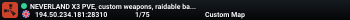 NEVERLAND X3 PVE, custom weapons, raidable bases, abandoned bas