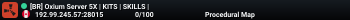 [BR] Oxium Server 5X | KITS | SKILLS |