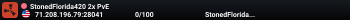 StonedFlorida420 2x PvE