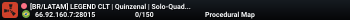 [BR/LATAM] LEGEND CLT - QUINZENAL (15 dias) | Solo/Duo/Trio/Qua