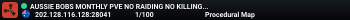AUSSIE BOBS MONTHLY PVE NO RAIDING NO KILLING NO DECAY