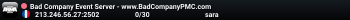 Bad Company Event Server - www.BadCompanyPMC.com