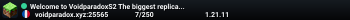 Welcome to VoidparadoxS2 The biggest replica if unstableSmp