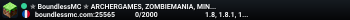 ✯ BoundlessMC ✯ ARCHERGAMES, ZOMBIEMANIA, MINIGAMES
