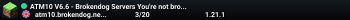 ATM10 V6.6 - Brokendog Servers You're not broken dawg!