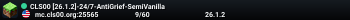 CLS00 [26.1.2]-24/7-AntiGrief-SemiVanilla
