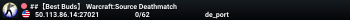 ##【Best Buds】 Warcraft:Source Deathmatch