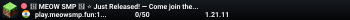 🐾 MEOW SMP 🐾 ⭐ Just Released! — Come join the fun!