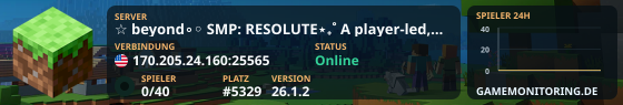 ☆ beyond∘◦ SMP: RESOLUTE⋆₊˚ A player-led, community-driven "Forever" SMP.