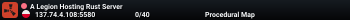 A Legion Hosting Rust Server