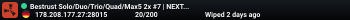 Bestrust Solo/Duo/Trio/Quad/Max5 2x #7 | JUST FULLWIPED 13.06 0