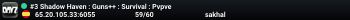 #3 Shadow Haven : Guns++ : Survival : Pvpve