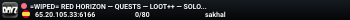 =WIPED= RED HORIZON — QUESTS — LOOT++ — SOLO PLAY