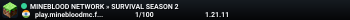 MINEBLOOD NETWORK » SURVIVAL SEASON 2