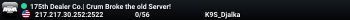 175th Dealer Co.| Crum Broke the old Server!