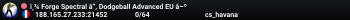 ï¸¾ Forge Spectral â”‚ Dodgeball Advanced EU â–º